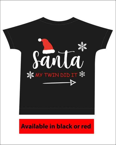 Santa - My twin did it - T-shirt or jumper set