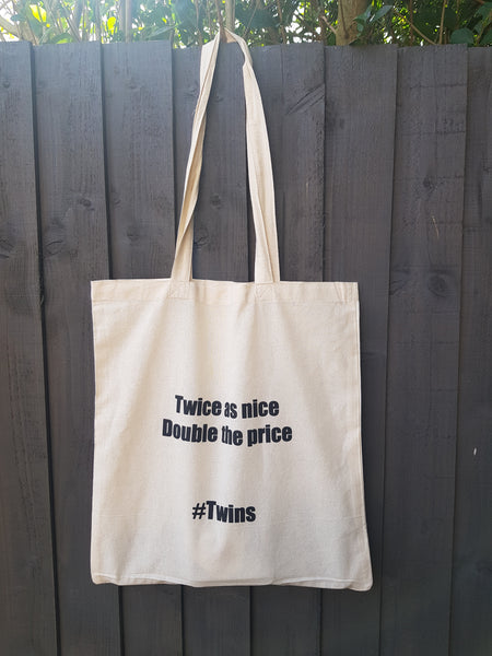 Shopping Tote Bag with the slogan 'Twice the Price' #Twins