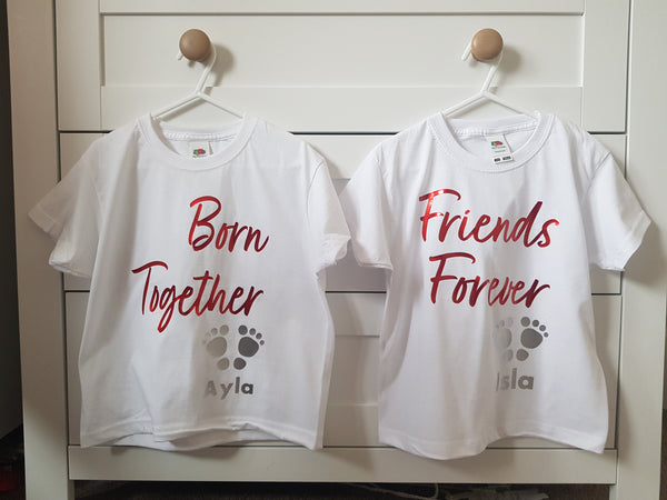 Born Together Friends Forever T-Shirt - clothes for twins - Set of 2