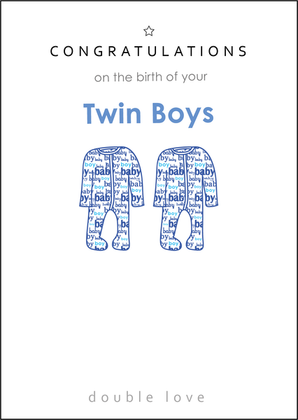 Congratulations on the Birth of your Twins, Congratulations on the Birth of your Twin Boys, Twins Birth Card, New Arrival, Congratulations on your Twins, Personalised on the birth cards, Personalised on the birth of your twins cards, Twin Cards Boys, Double Love Double Blessings, Born Together Friends Forever, Two Peas in a Pod, Sometimes you Wish for a Miracle and You Get Two
