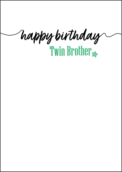 Twin Brother Birthday Card, Twins Birthday Cards UK, Personalised Twin Birthday Cards, Birthday card for my Twin Brother, To my Twin Birthday Card