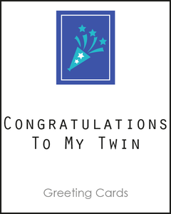 Congratulations Twin Greeting Card