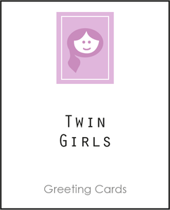 Twin Greeting Card for Twin Girls