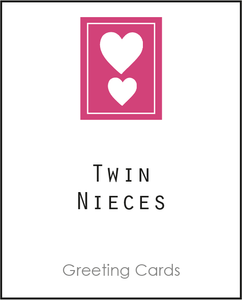 Tin greeting card to twin nieces