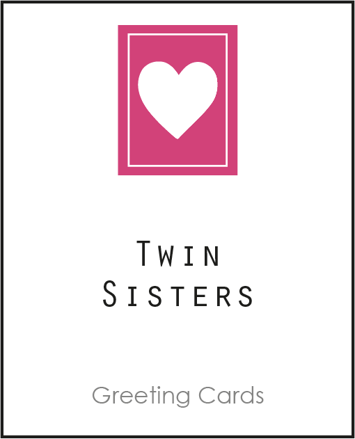 Twin Greeting Cards for your Twin Sister