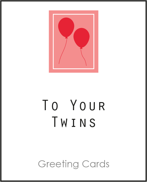 Happy Birthday Card To your Twins