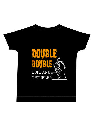 Double Double Boil and Trouble T-shirt