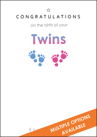 Congratulations on the Birth of your Twins, Congratulations on the Birth of your Twin Boy and Twin Girl, Twins Birth Card, New Arrival, Congratulations on your Twins, Personalised on the birth cards, Personalised on the birth of your twins cards, Twin Cards Boy and Girl, Double Love Double Blessings, Born Together Friends Forever, Two Peas in a Pod, Sometimes you Wish for a Miracle and You Get Two