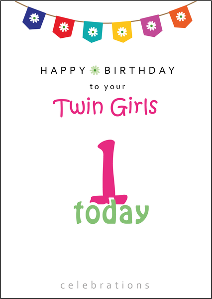 Happy Birthday Card to your Twin Girls - Age Range 1-10