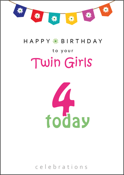 Twins 4th Birthday, Twin Girls 4th Birthday, Twins Four today, Twins 4 today, Twin Girls Four today, Twin Girls 4 Today,Twin Girls Birthday Card, Twins Birthday Cards UK, Personalised Twin Birthday Cards, Birthday card for your Twin Girls, Twins Birthday Card