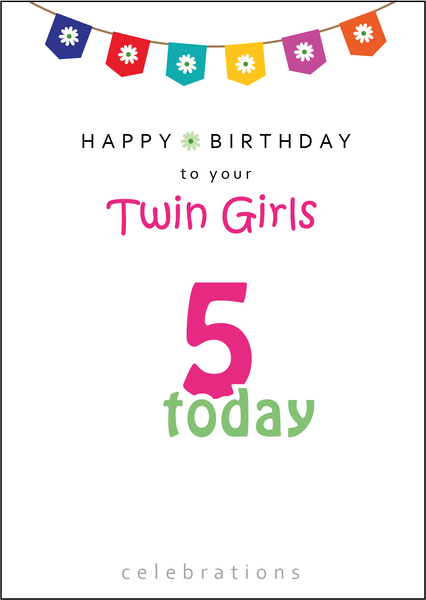 Twins 5th Birthday, Twin Girls 5th Birthday, Twins Five today, Twins 5 today, Twin Girls Five today, Twin Girls 5 Today,Twin Girls Birthday Card, Twins Birthday Cards UK, Personalised Twin Birthday Cards, Birthday card for your Twin Girls, Twins Birthday Card