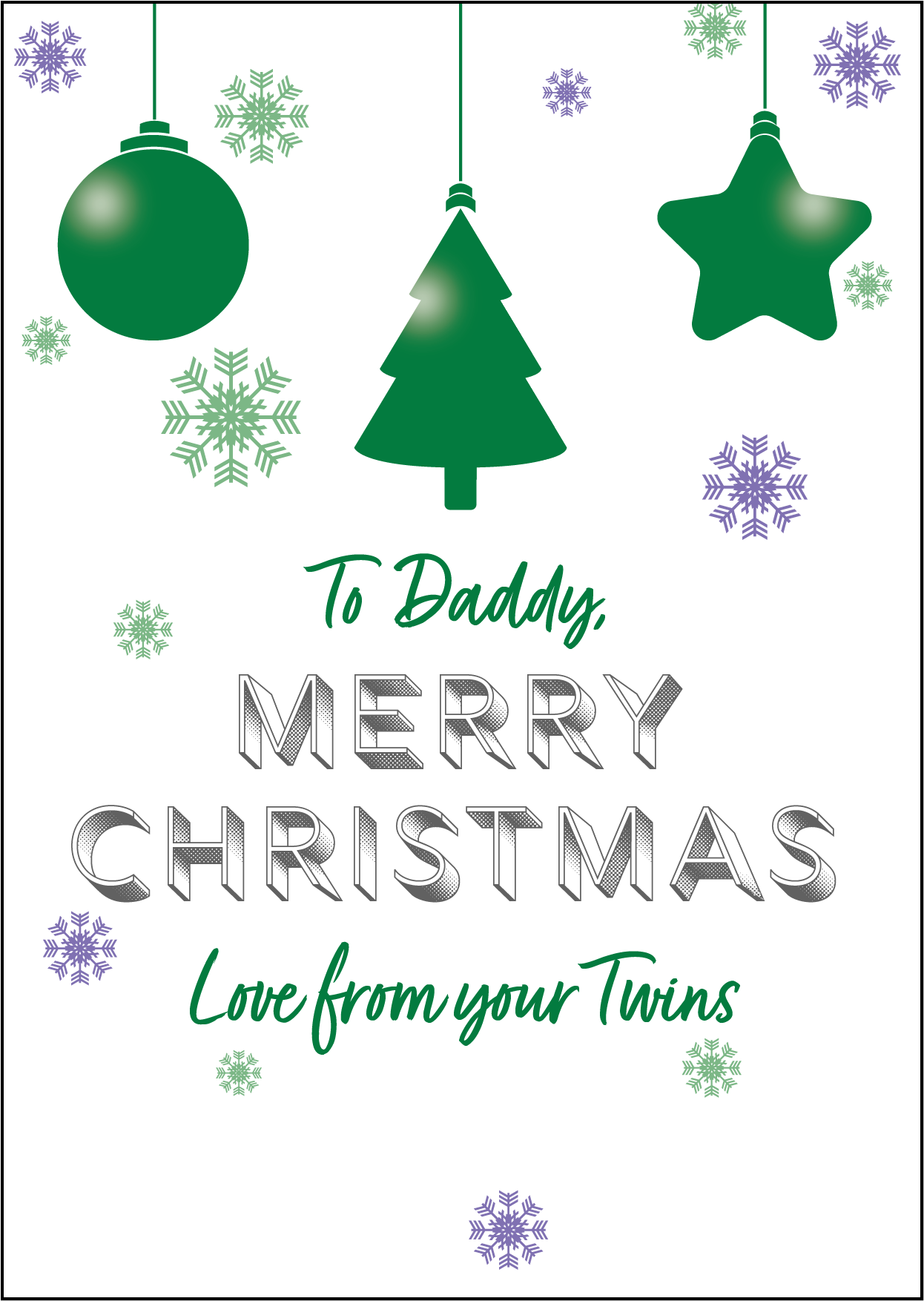 Christmas Baubles Design - To Daddy Christmas Card