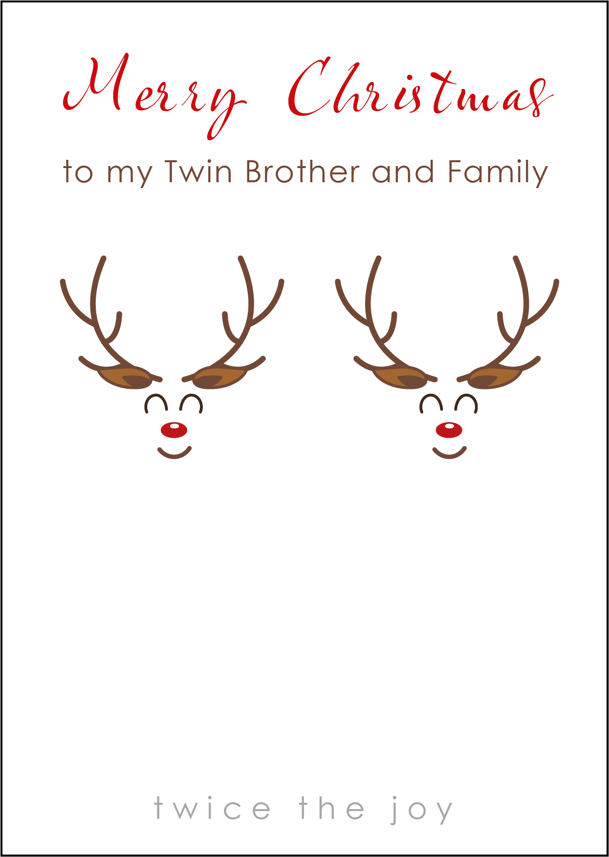 Reindeer Design - Twin Brother and Family Christmas Card