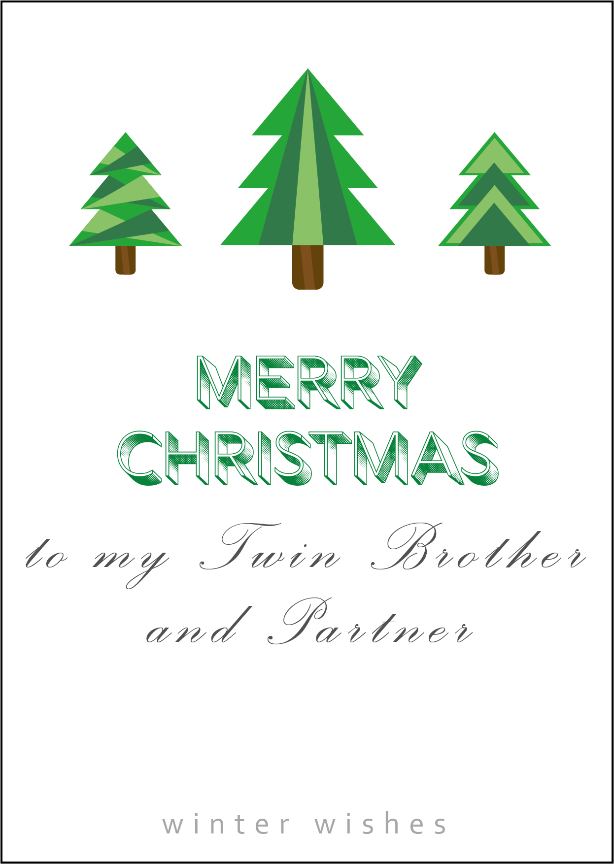 Christmas Tree Design - Twin Brother and Partner Christmas Card