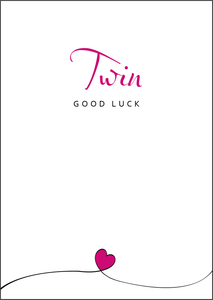 Good Luck to my Twin Card, Good Luck Card, Twin Good Luck, The Best of Luck, Wishing you the best of luck, Wishing you Good Luck